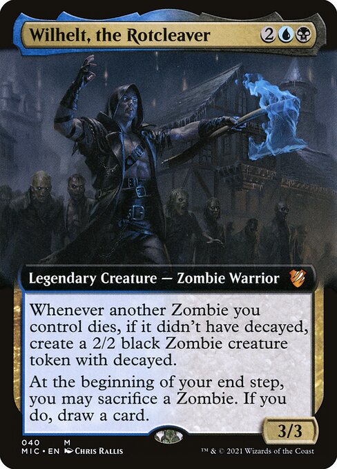 Wilhelt, the Rotcleaver (40) - EXTENDED ART - NM