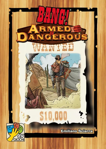 Cover for the board game expansion BANG! Armed & Dangerous featuring a Wanted poster with a cowboy illustration worth $10,000 on a wooden background.